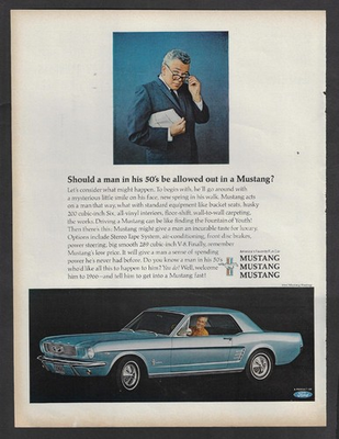 #ad #ad 1965 FORD MUSTANG Ad quot;Should a man in his 50#x27;s be allowed out in a Mustang?quot; $9.95