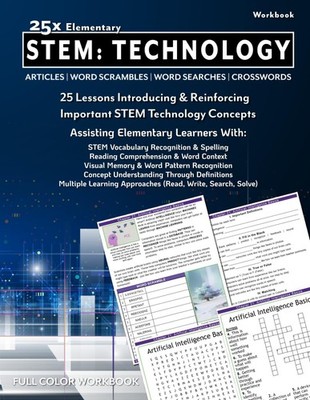 25x Elementary: STEM - Technology: FULL COLOR WORKBOOK, ONLINE ANSWER KEYS (STEM