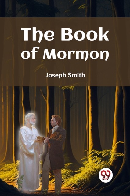 The Book of Mormon by Joseph Smith (Paperback Book)