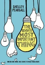 The Seventh Most Important Thing - Paperback By Pearsall, Shelley - ACCEPTABLE
