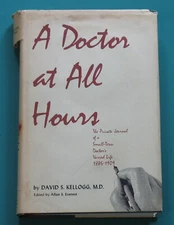 A Doctor at All Hours by David S. Kellogg (Plattsburgh, NY)