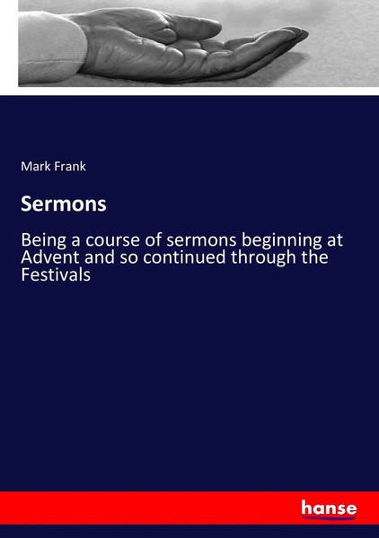 Mark Frank | Sermons | Taschenbuch | Englisch (2017) | 484 S. | hansebooks-image