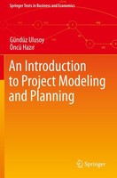 GüNdüZ Ulusoy (U. A.) | An Introduction To Project Modeling And Planning | Buch