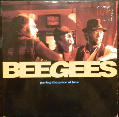 The Bee Gees  7''   Paying the Price of Love   1993   aus UK.  RAR