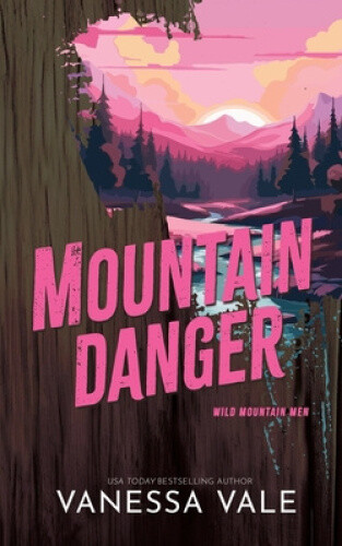 Thumbnail - Mountain Danger (wild Mountain Men) By Vale, Vanessa