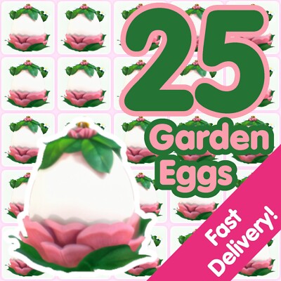 25 Garden Eggs   US Seller    Adopt From Me Today!