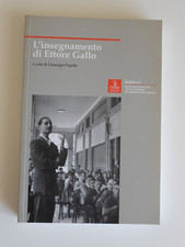 Pupillo (a.c.) - L'INSEGNAMENTO DI ETTORE GALLO - Atti del convegno ISTREVI
