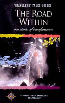 Travelers Tales: The Road Within: True Stories of Transformation - GOOD