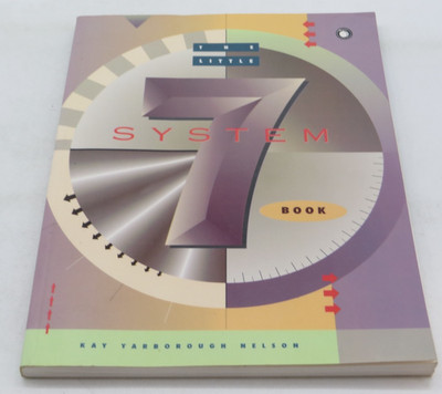 The Little System 7 Book by Kay Y. Nelson (1995, Paperback) vintage computer