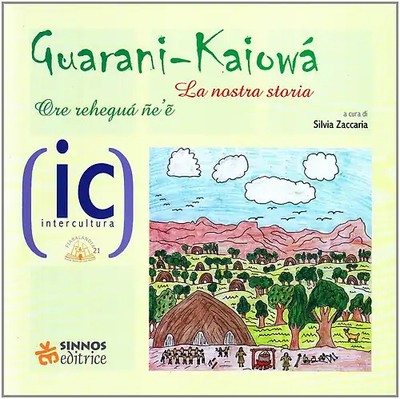 Guarani-kaiowá. La nostra storia