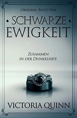 Schwarze Ewigkeit (Obsidian, Buch CreateSpace Independent Publishing Platform
