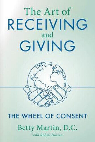 Thumbnail - The Art Of Receiving And Giving By Betty Martin