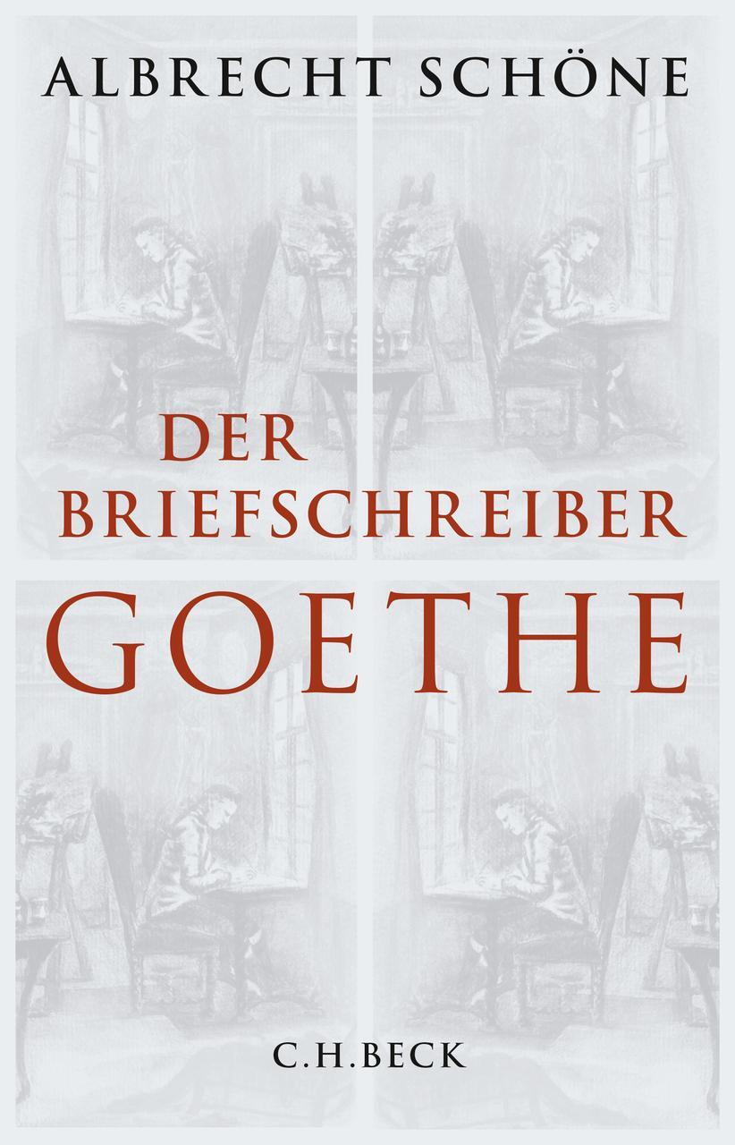 Thumbnail - Der Briefschreiber Goethe Albrecht Schöne
