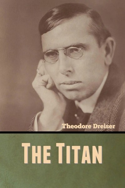 The Titan Theodore Dreiser Taschenbuch Kartoniert / Broschiert Englisch 2020-image