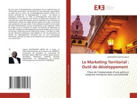Ohotohoto Okito Gabriel | Le Marketing Territorial : Outil De DéVeloppement