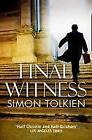 Final Witness von Simon Tolkien (2011, Taschenbuch)