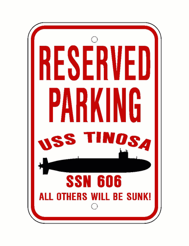USS TINOSA SSN 606 Parking Sign US Navy Military PSS001 03 - 第 1/1 張圖片