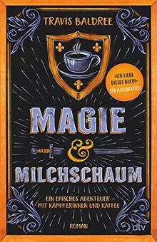 Magie und Milchschaum: Roman | Ich liebe dieses Bu... | Buch | Zustand sehr gut