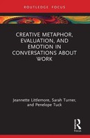 Jeannette Littlemore (U. A.) | Creative Metaphor, Evaluation, And Emotion In...