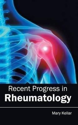 Recent Progress in Rheumatology (Hardback)