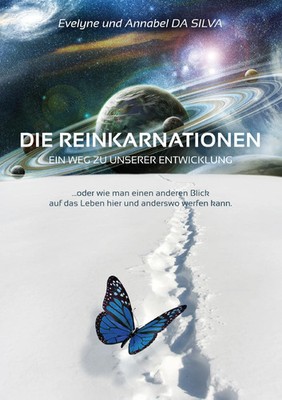 Evelyne Da Silva (u. a.) | Die Reinkarnationen | Taschenbuch | Deutsch (2016)