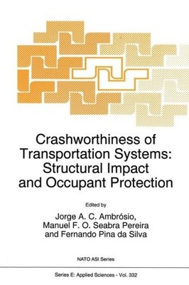Crashworthiness Of Transportation Systems: Structural Impact...