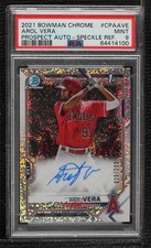 2021 Bowman Chrome Prospect Speckle Refractor Arol Vera PSA 9 MINT Auto 0i6p