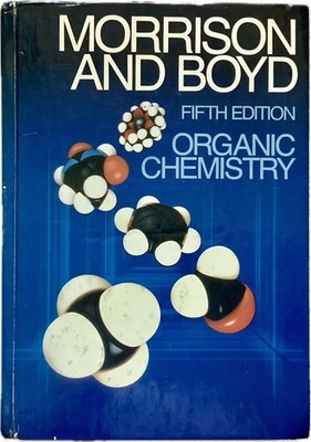 Organic Chemistry Morrison And Boyd 5th Edition Hardcover-Good Condition