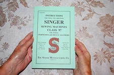 Using and Adjusting Instructions Manual for Singer Sewing Machines Class 97