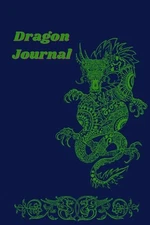 Dragon Journal: Dragon Themed Journal