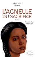 L'agnelle Du Sacrifice Roman Mbaye Babacar Thiam Taschenbuch 258 S. FranzöSisch