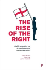 Steve Hall James Treadwell Simon Winlow The Rise of the Right (Paperback)