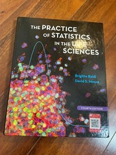 Practice of Statistics in the Life Sciences by David S. Moore and Brigitte Baldi