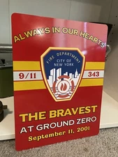FDNY  9/11 343 Reflective Vinyl Sign New York Fire Dept 9/11 Memorial