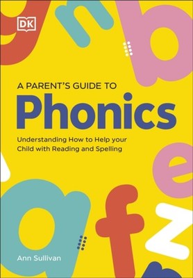 DK Super Phonics A Parent's Guide to Phonics by DK (Paperback Book)