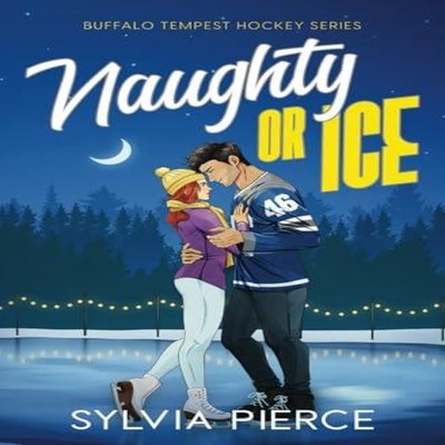 Naughty or Ice A Hockey Romance Sylvia Pierce Paperback Two Gnome