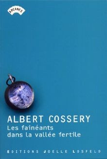 Les Fainéants dans la vallée fertile von Cossery,Al... | Buch | Zustand sehr gut