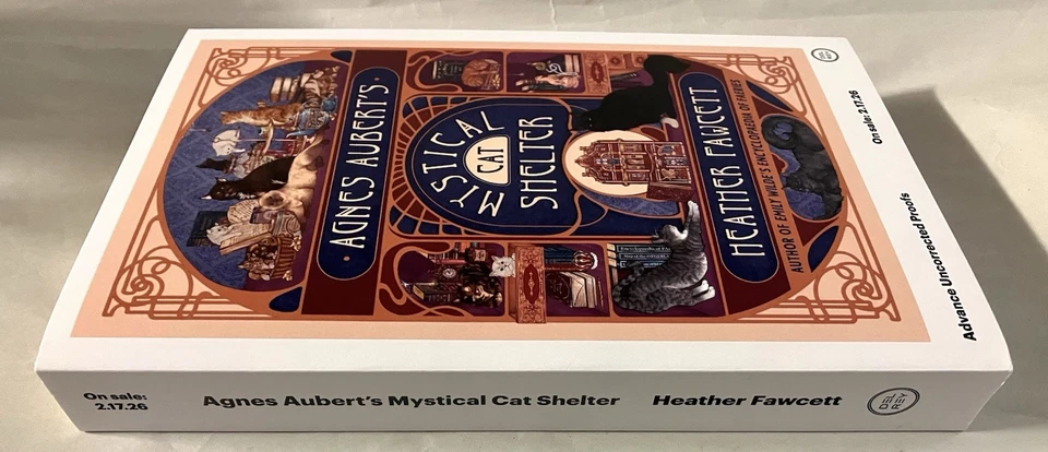 Agnes Aubert’s Mystical Cat Shelter Heather Fawcett ARC Advanced Readers Copy - Image 3 of 4