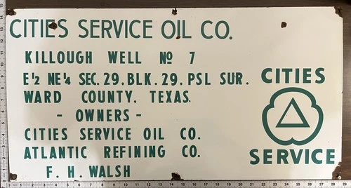 Vintage Porcelain Oil Field Sign - Cities Service Oil Co, Ward County Texas
