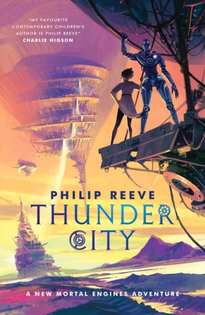 Mortal Engines: Thunder City by Philip Reeve (Paperback Book)