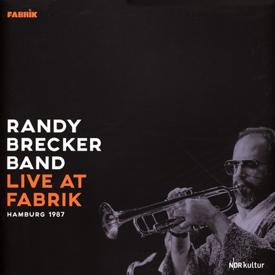 Randy Brecker Band - Live At Fabrik Hamburg 1 (Vinyl 2LP - 2022 - EU - Original)