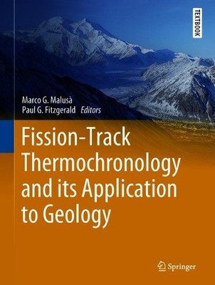 Fission-Track Thermochronology and its Application to Geology - 9783319894195
