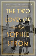 The Two Loves of Sophie Strom by Taylor, Sam Hardback Book The Fast Free
