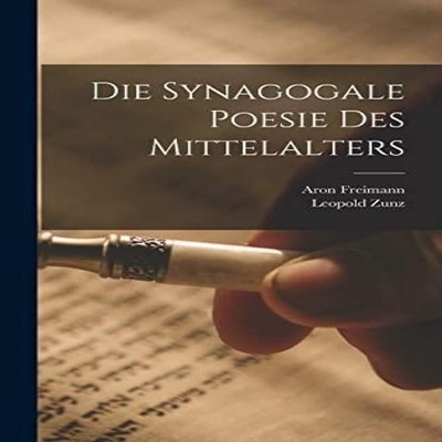 Die Synagogale Poesie des Mittelalters Leopold Zunz Hardcover Cre