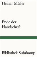 Heiner MüLler | Ende Der Handschrift | Taschenbuch | Deutsch (2019) | Gedichte