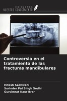 Hitesh Sachwani (U. A.) | Controversia En El Tratamiento De Las Fracturas...