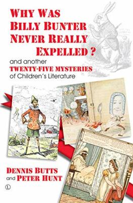 Why Was Billy Bunter Never Really Expelled?, Butts 9780718895440 New..
