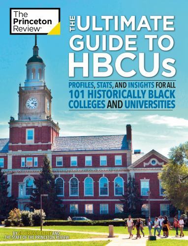 College Admissions Guides: Ultimate Guide to HBCUs : Profiles, Stats, and ...