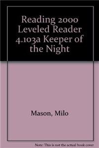 READING 2000 LEVELED READER 4.103A KEEPER OF THE NIGHT - Scott Foresman - Go...