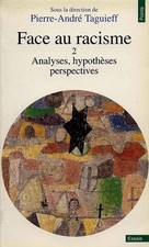 Face au racisme. Tome 2: Analyses, hypotheses, perspectives,Tagu